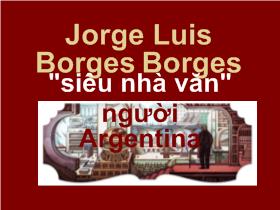Jorge Luis Borges Borges 