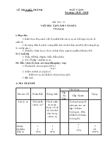 Giáo án Ngữ văn 9 - Lê Thị Việt Thành - Tiết 34+35: Viết bài tập làm văn số 2