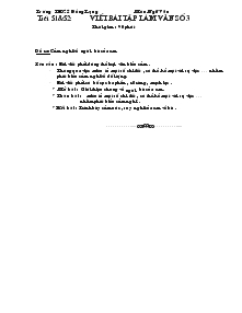 Ôn ngữ văn tiết 51 và 52: viết bài tập làm văn số 3