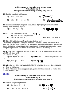 Kiểm tra học kỳ II năm học 2008 - 2009 môn : Toán Lớp 8