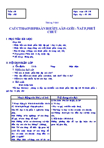 Bài giảng Các thành phần biệt lập: gọi - Đáp, phụ chú