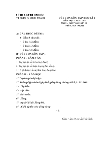 Đề cương ôn tập học kỳ I năm học : 2012 - 2013 môn : ngữ văn lớp 12 thời gian : 90 phút