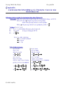 Chuyên đề 4: cách giải phương trình & và ứng dụng vào các bài toán thực tế