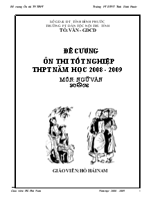 Đề cương về ôn thi tốt nghiệp trung học phổ thông năm học 2008 - 2009 môn: ngữ văn