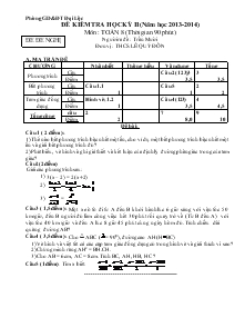 Đề kiểm tra hoc kỳ II (Năm 2013-2014) Môn : Toán 8 Thời gian : 90 phút Trường THCS Lê Quý Đôn