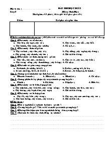 Bài thi học kỳ I lớp 6 môn : sinh học thời gian : 45 phút ( không kể thời gian giao đề )