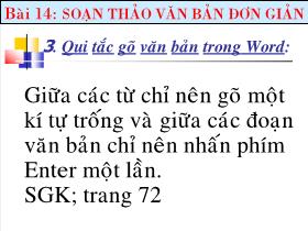 Bài giảng Công nghệ 6 - Bài 14: Soạn Thảo Văn Bản Đơn Giản