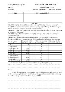 Bài kiểm tra học kỳ II năm học 2011 - 2012 môn: Công nghệ 8 trường THCS Hoàng Tân