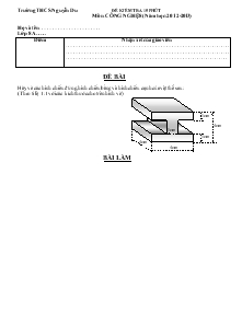 Đề kiểm tra 15 phút môn: Công nghệ 8