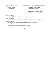 Đề kiểm tra chất lượng học kì II năm học 2009 – 2010 môn: công nghệ - Lớp 9 thời gian làm bài: 45 phút