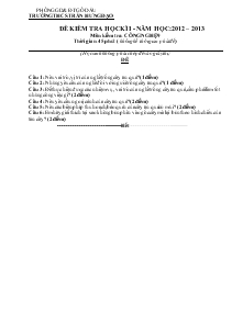 Đề kiểm tra học kì I - Năm học: 2012 – 2013 môn kiểm tra: công nghệ 9 thời gian: 45 phút ( không kể thời gian phát đề)