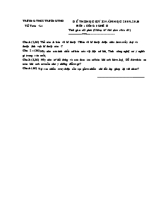 Đề thi học kỳ I năm học 2009- 2010 môn : công nghệ 8 thời gian :45 phút (không kể thời gian chép đề )