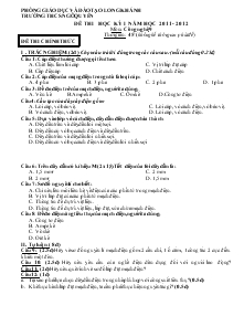 Đề thi học kỳ I năm học 2011 - 2012 môn: công nghệ 9 thời gian: 45 phút (không kể thời gian phát đề)