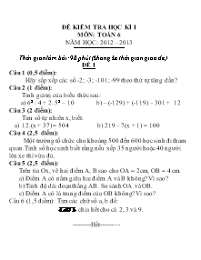 Đề kiểm tra học kì I môn: toán 6 năm học: 2012 – 2013 thời gian làm bài: 90 phút (không kể thời gian giao đề )