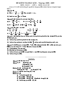 Đề kiểm tra học kì II - Năm học 2008 - 2009 môn: toán - lớp 6 - thời gian: 90 phút