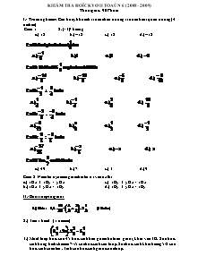 Kiểm tra học kỳ II toán 6 (2008 – 2009) thời gian : 90 phút