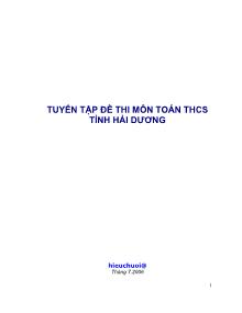 Tuyển tập đề thi môn Toán THCS tỉnh Hải Dương