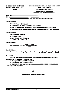 Đề thi học kỳ I năm học 2008 - 2009 môn toán khối 12 thời gian làm bài: 90 phút. (không kể thời gian phát đề)