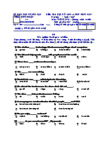 Kiểm tra học kỳ 1 lớp 10 thpt phân ban năm học : 2006 – 2007 môn : tiếng anh . chương trình cơ bản thời gian làm bài : 20 phút