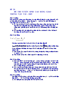 Đề thi tuyển sinh Cao đẳng giao thông vận tải năm 2005 - Đề 20