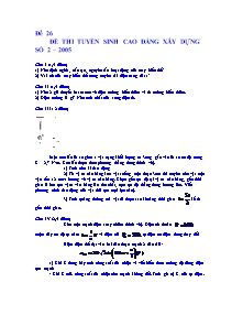 Đề thi tuyển sinh Cao đẳng xây dựng số 2 năm 2005 - Đề 26