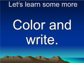 Bài giảng môn Tiếng Anh Tiểu học - Unit 14: Color and write.