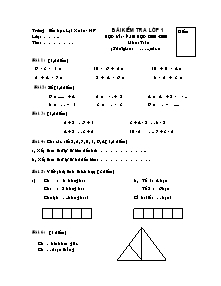 Bài kiểm tra lớp 1 học kì 1 - Năm học 2008 - 2009 môn: Toán học - Trường tiểu học Lại Xuân