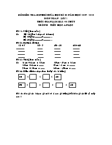 Đề kiểm tra định kì giữa học kì II - Năm học 2009 - 2010 môn Toán lớp 1