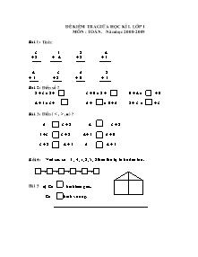Đề kiểm tra giữa học kì I lớp 1 môn: Toán năm học 2008 - 2009