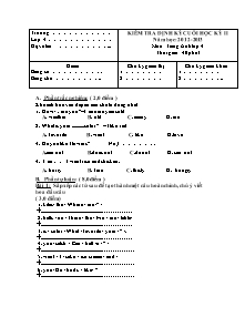 Kiểm tra định kỳ cuối học kỳ II năm học: 2012 - 2013 môn: Tiếng Anh lớp 4