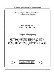 Một số phương pháp xác định công thức tổng quát của dãy số năm 2008 - 2009